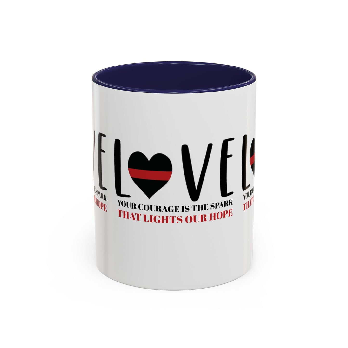 Firefighter Accent Coffee Mug – Your courage is the spark that lights our hope