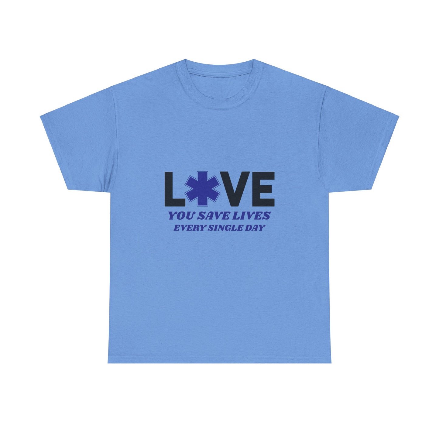 EMS Life Saver Tee – You Save Lives Daily