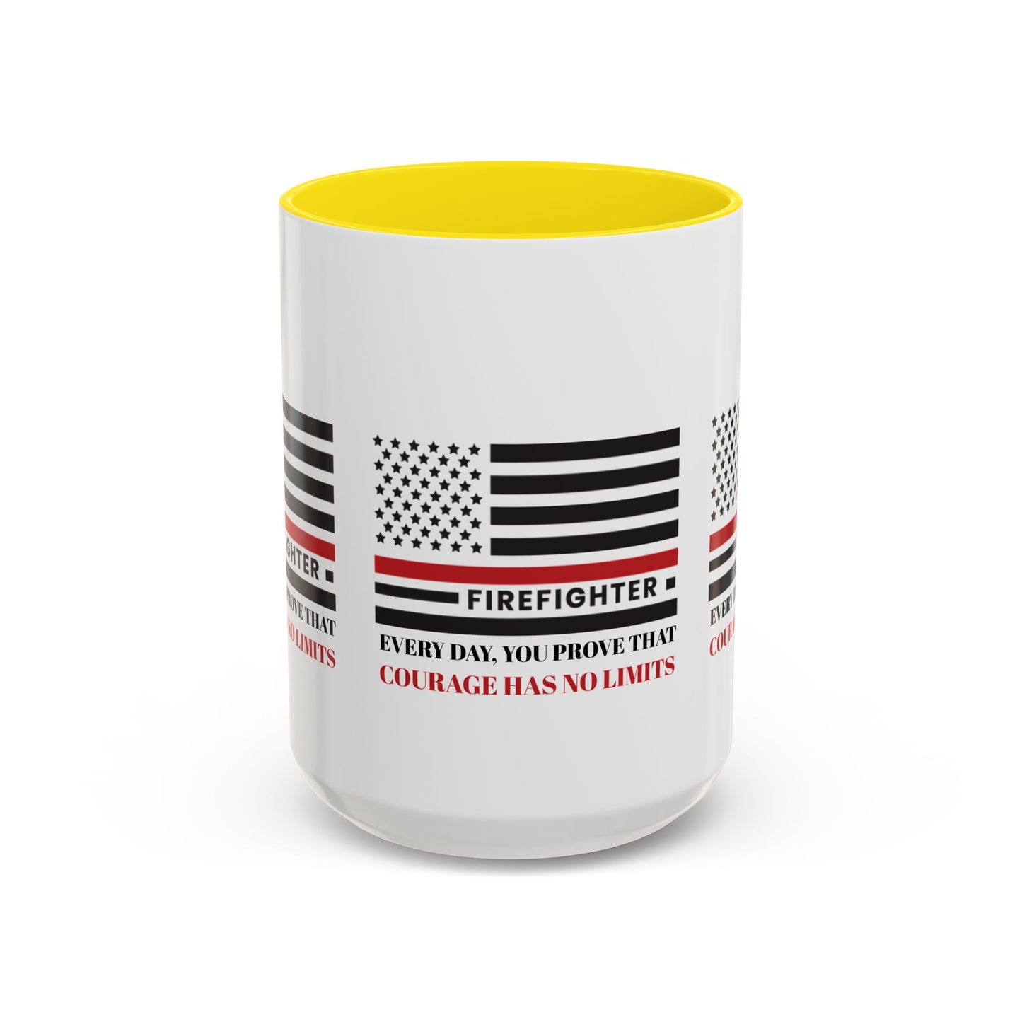 Firefighter Accent Coffee Mug – Every day, you prove that courage has no limits