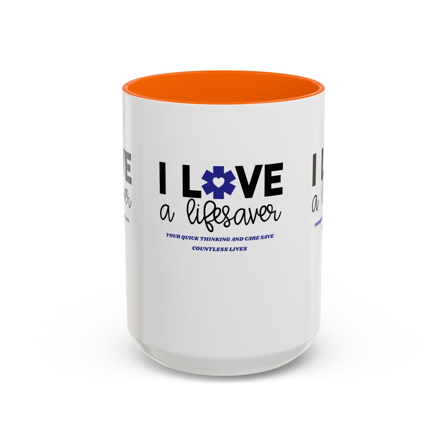 EMS Accent Coffee Mug – Your quick thinking and care save countless lives
