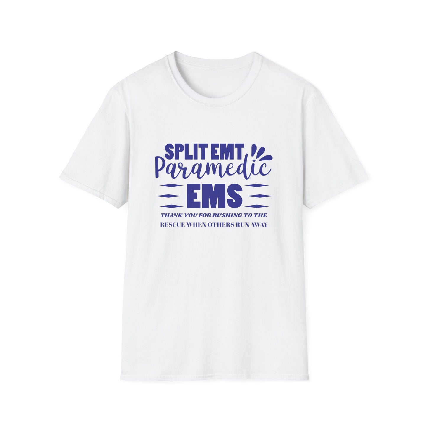 EMS Inspiration Softstyle T-Shirt – Thank you for rushing to the rescue when others run away