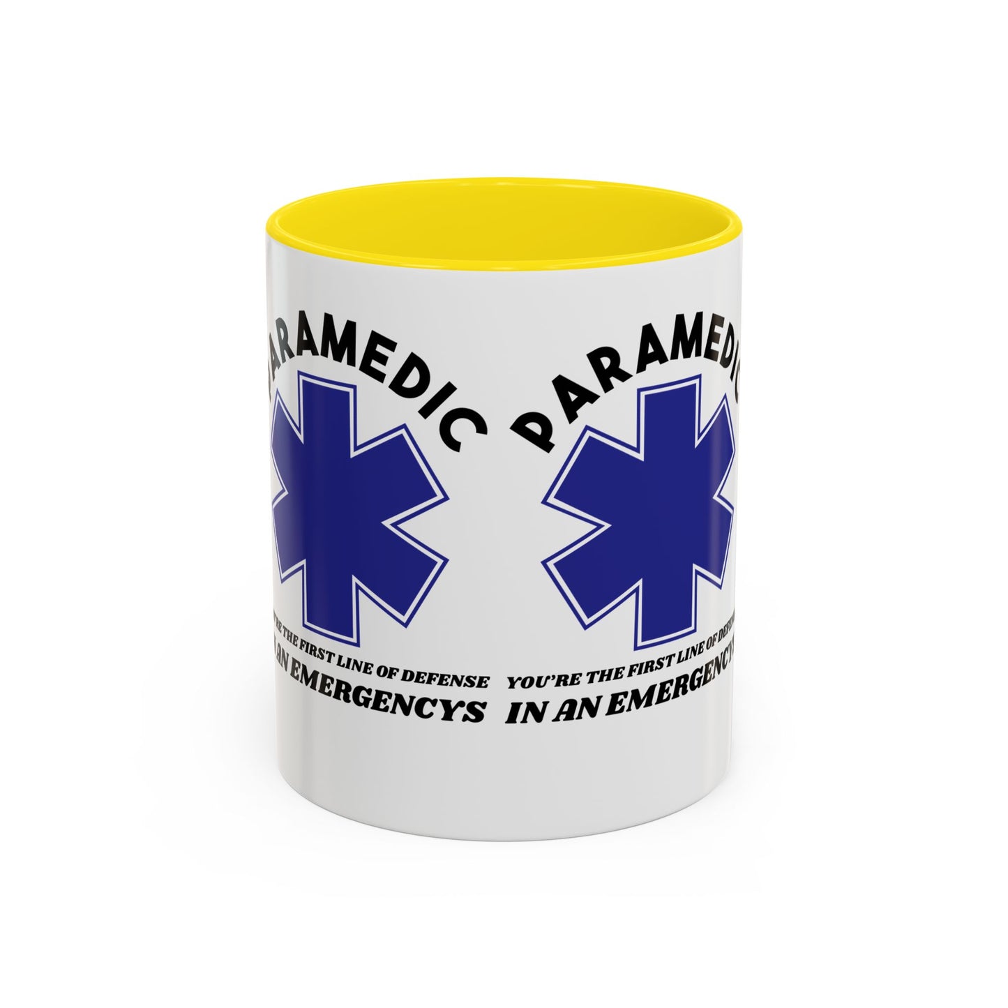 EMS Accent Coffee Mug – You’re the first line of defense in an emergency