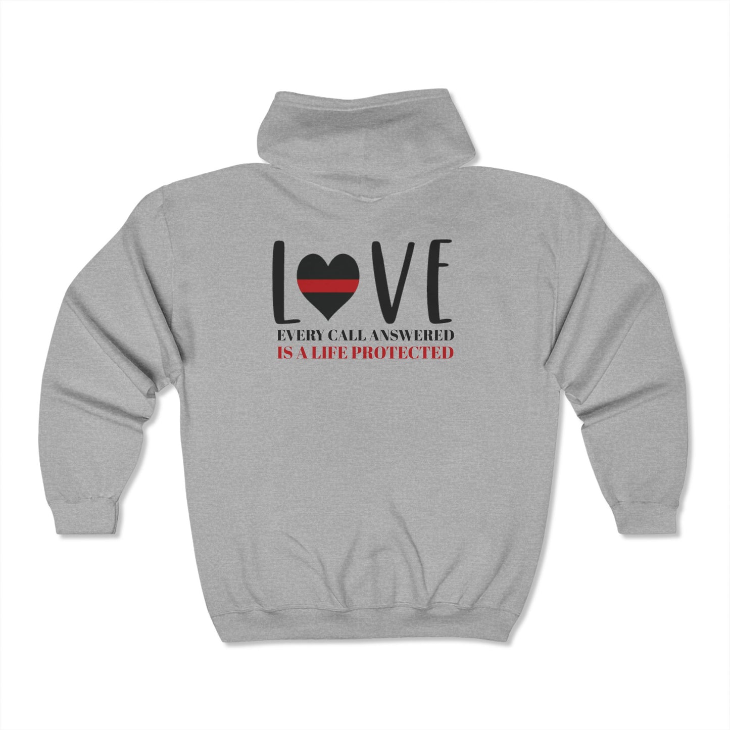 Firefighter Unisex Full Zip Hooded Sweatshirt – Every call answered is a life protected