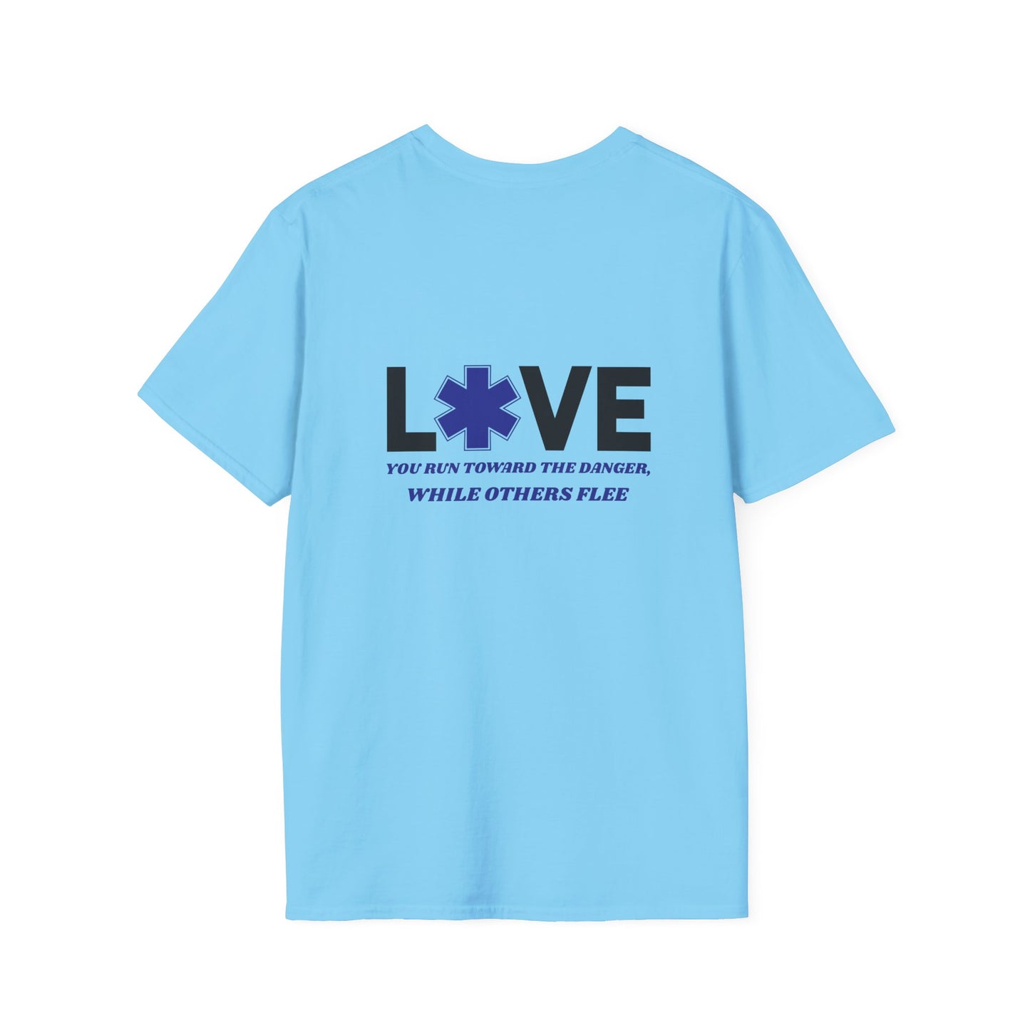 EMS Inspiration Softstyle T-Shirt – You run toward the danger, while others flee