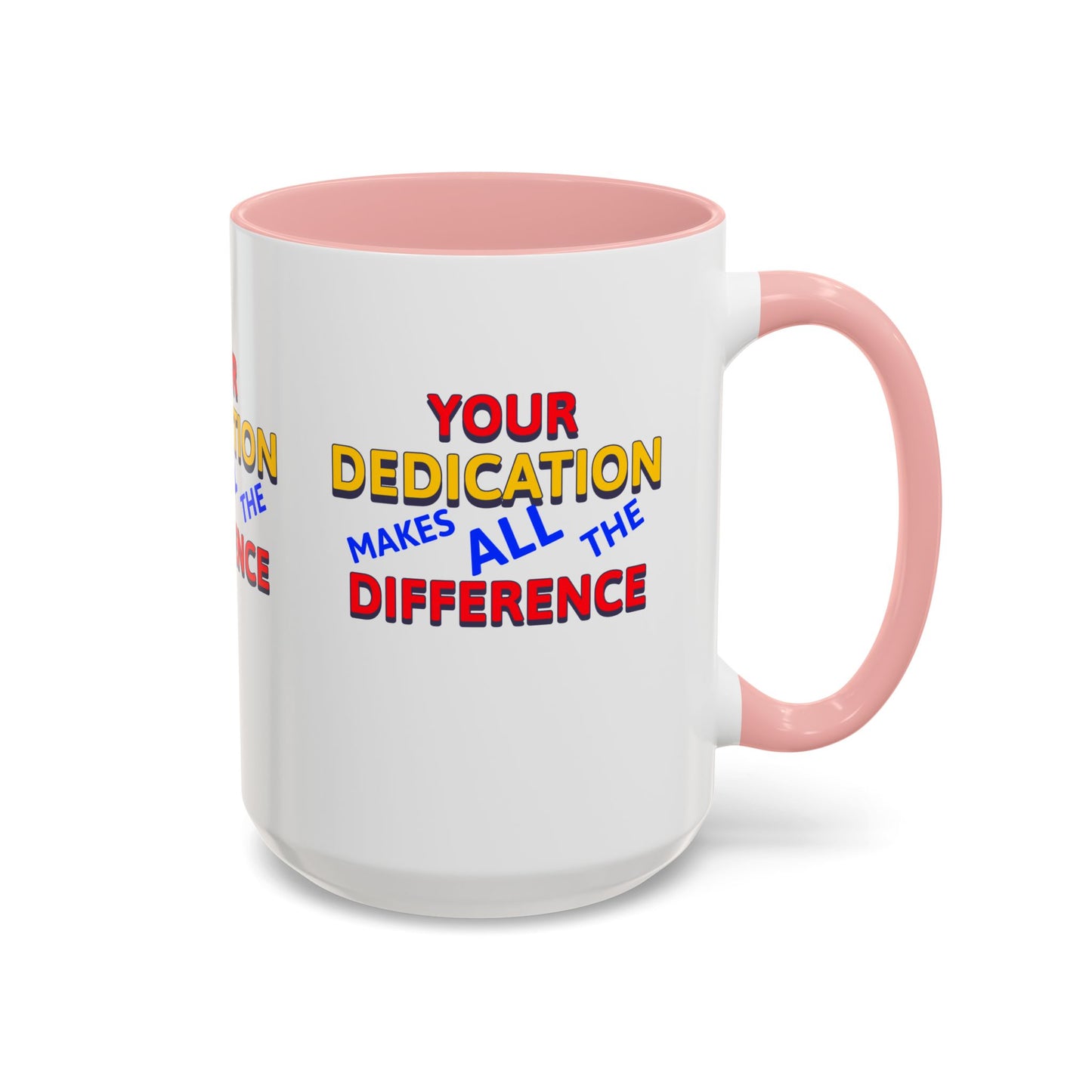 EMS Accent Coffee Mug – Your dedication makes all the difference