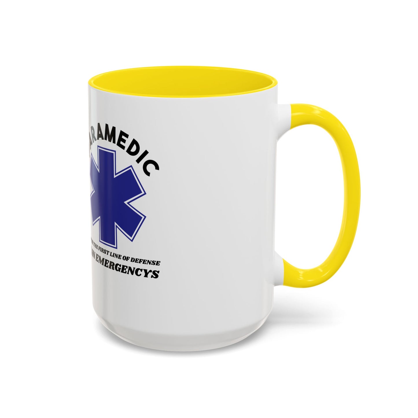 EMS Accent Coffee Mug – You’re the first line of defense in an emergency