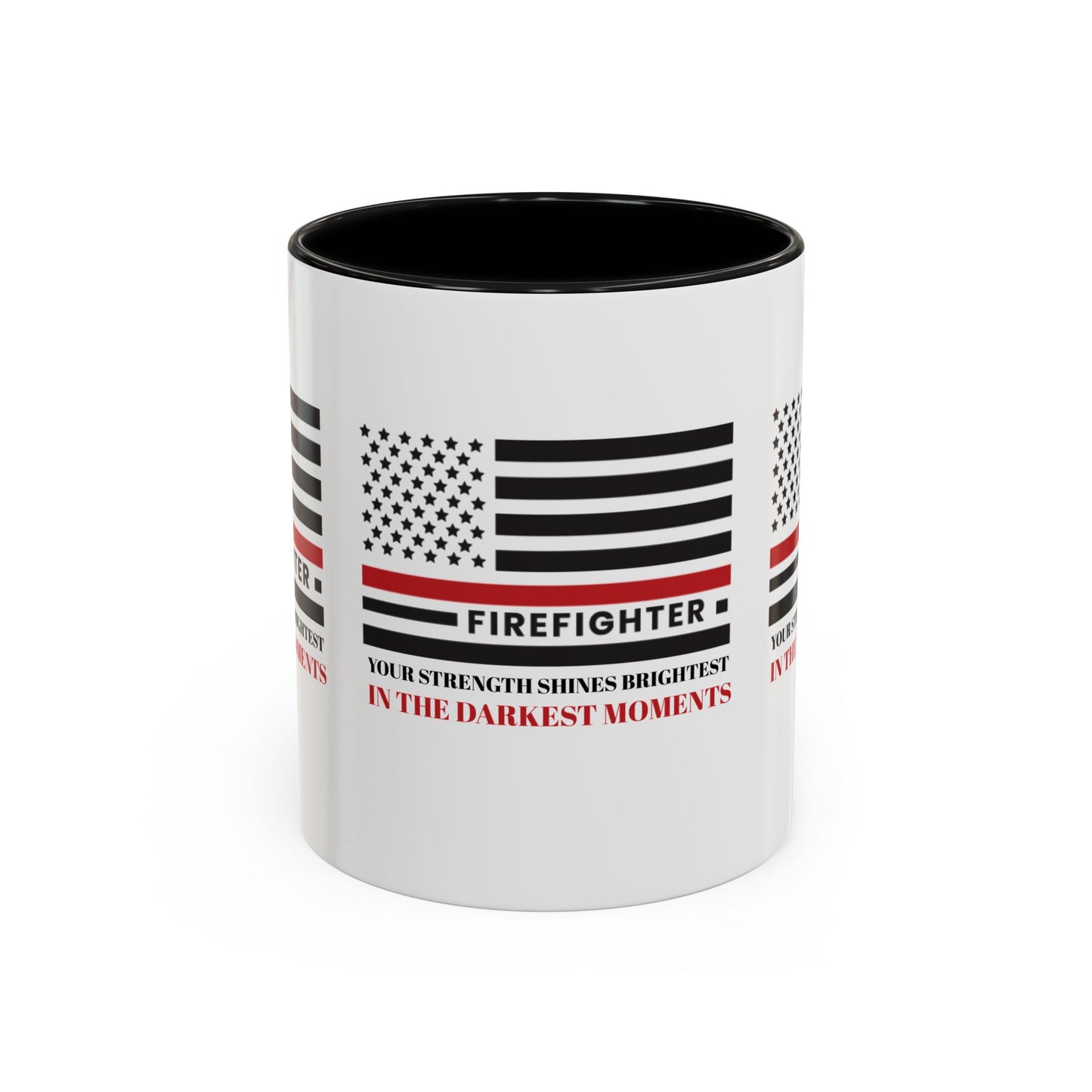 Firefighter Accent Coffee Mug – Your strength shines brightest in the darkest moments
