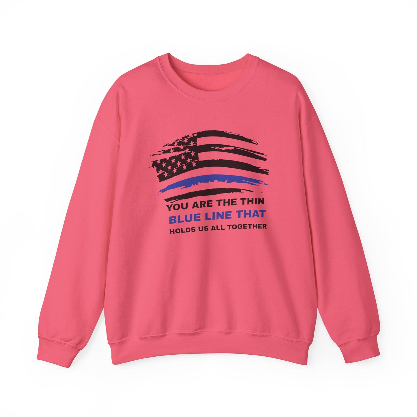 Police Unisex Heavy Blend Crewneck Sweatshirt – You are the thin blue line that holds us all together