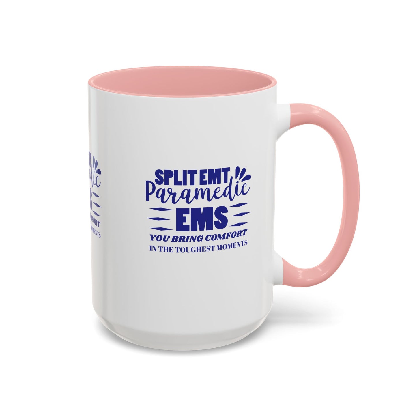 EMS Accent Coffee Mug – You bring comfort in the toughest moments
