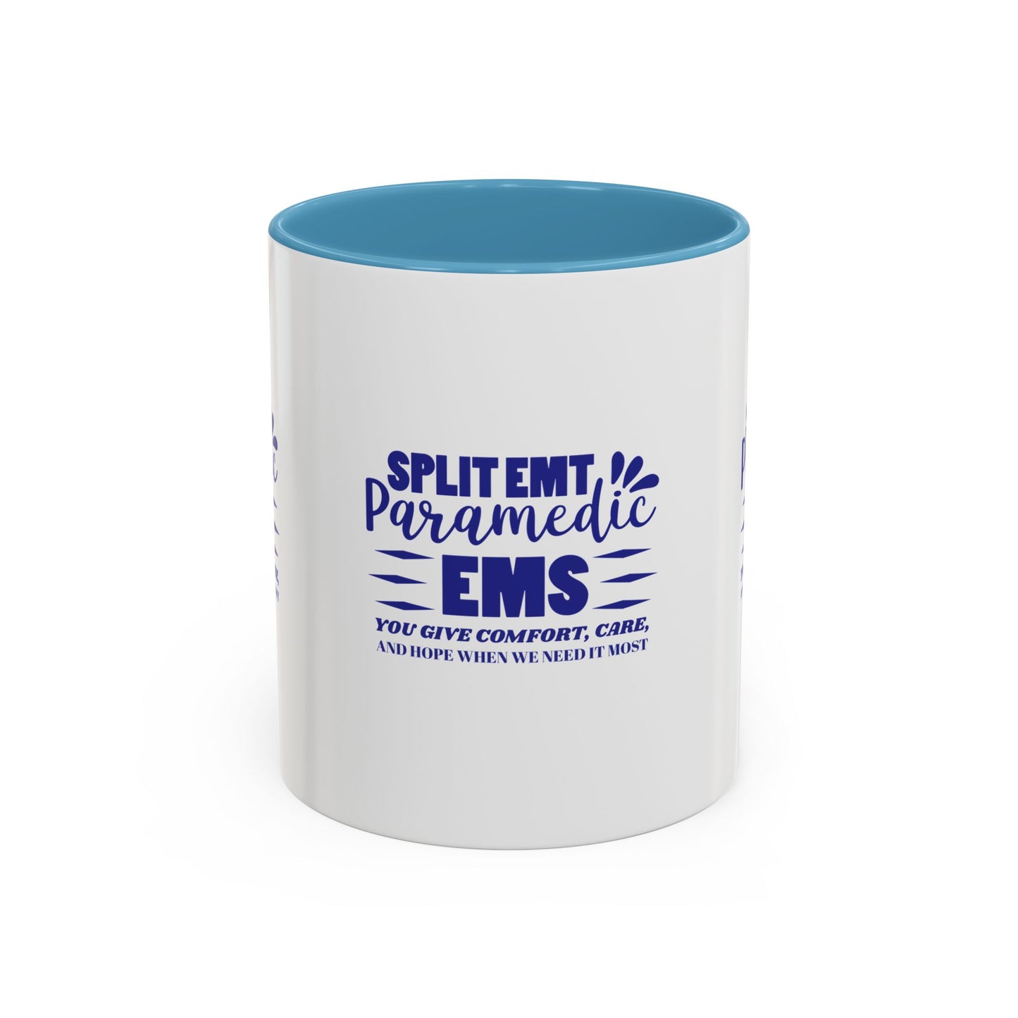 EMS Accent Coffee Mug – You give comfort, care, and hope when we need it most