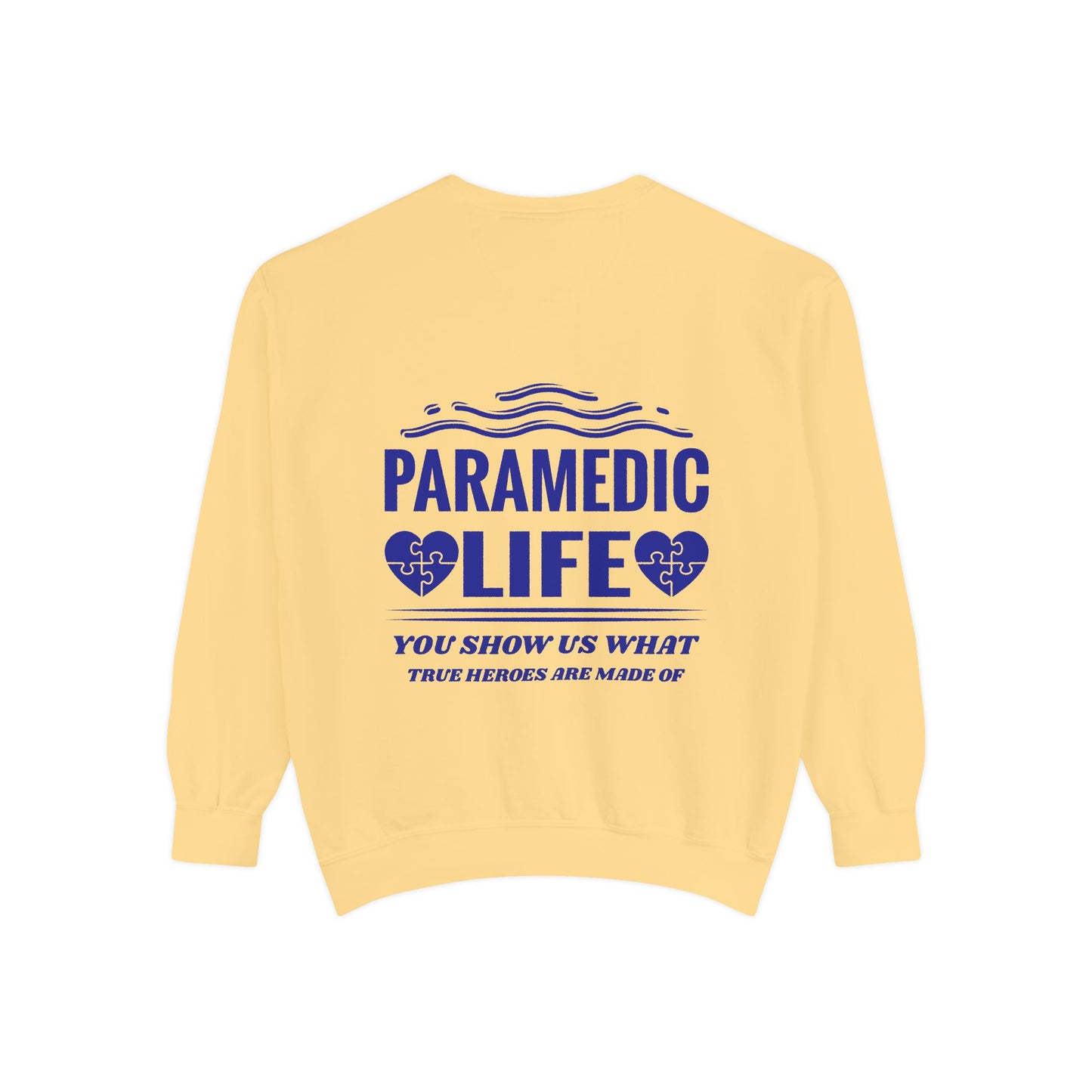 EMS Unisex Garment-Dyed Sweatshirt –You show us what true heroes are made of