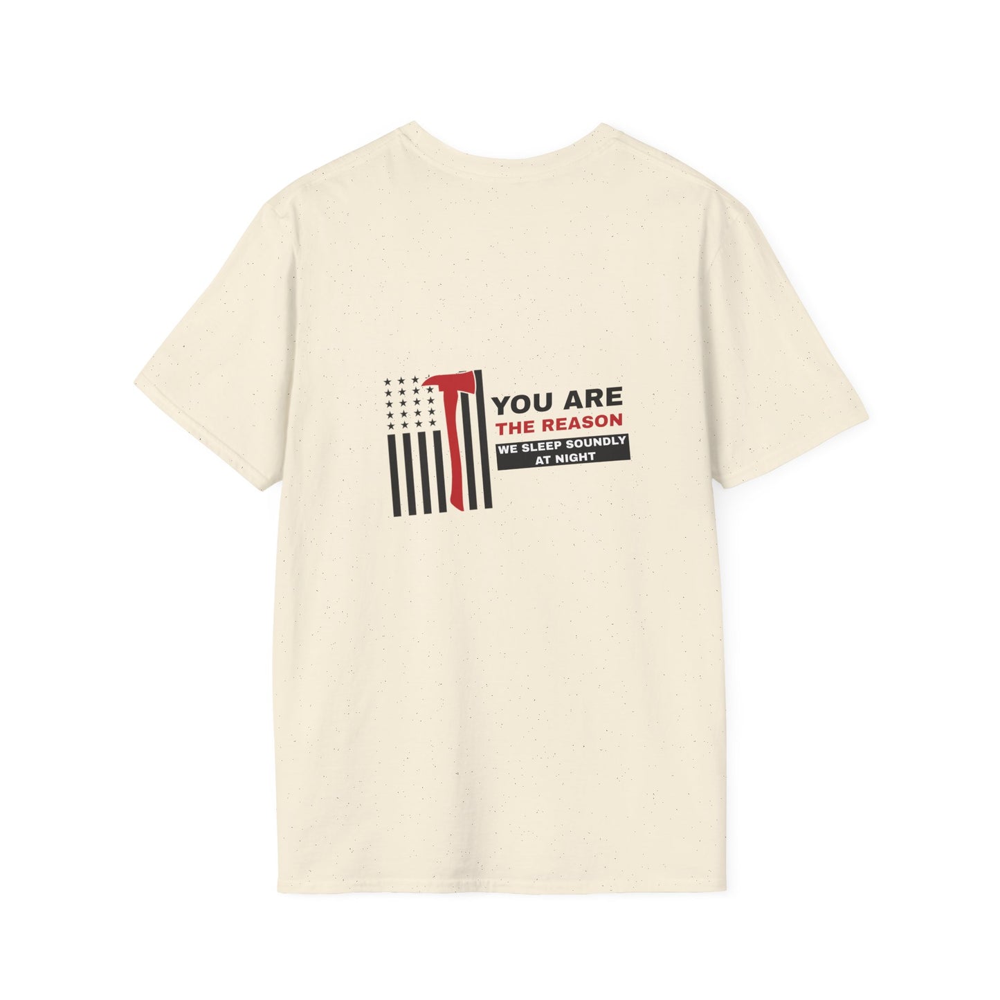 Firefighter Softstyle T-Shirt – You are the reason we sleep soundly at night