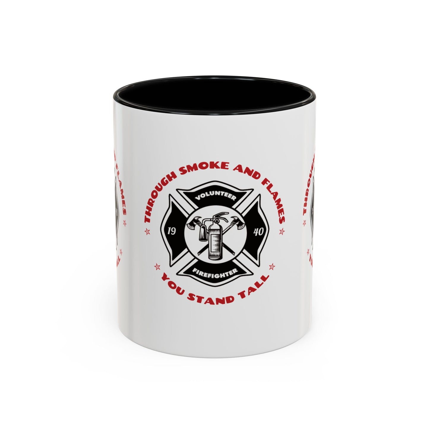 Firefighter Accent Coffee Mug – Through smoke and flames, you stand tall