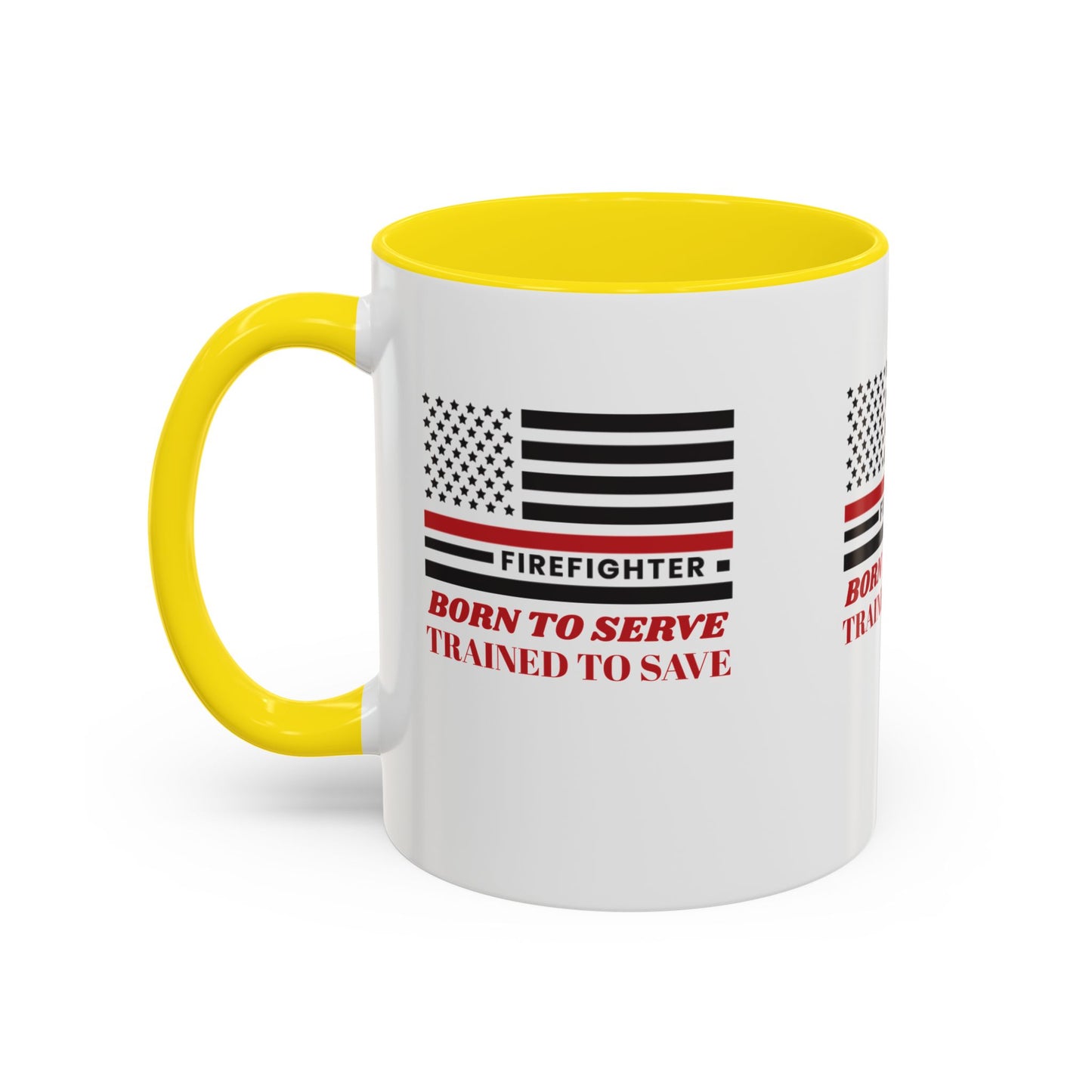 Firefighter Accent Coffee Mug – Born to serve, trained to save