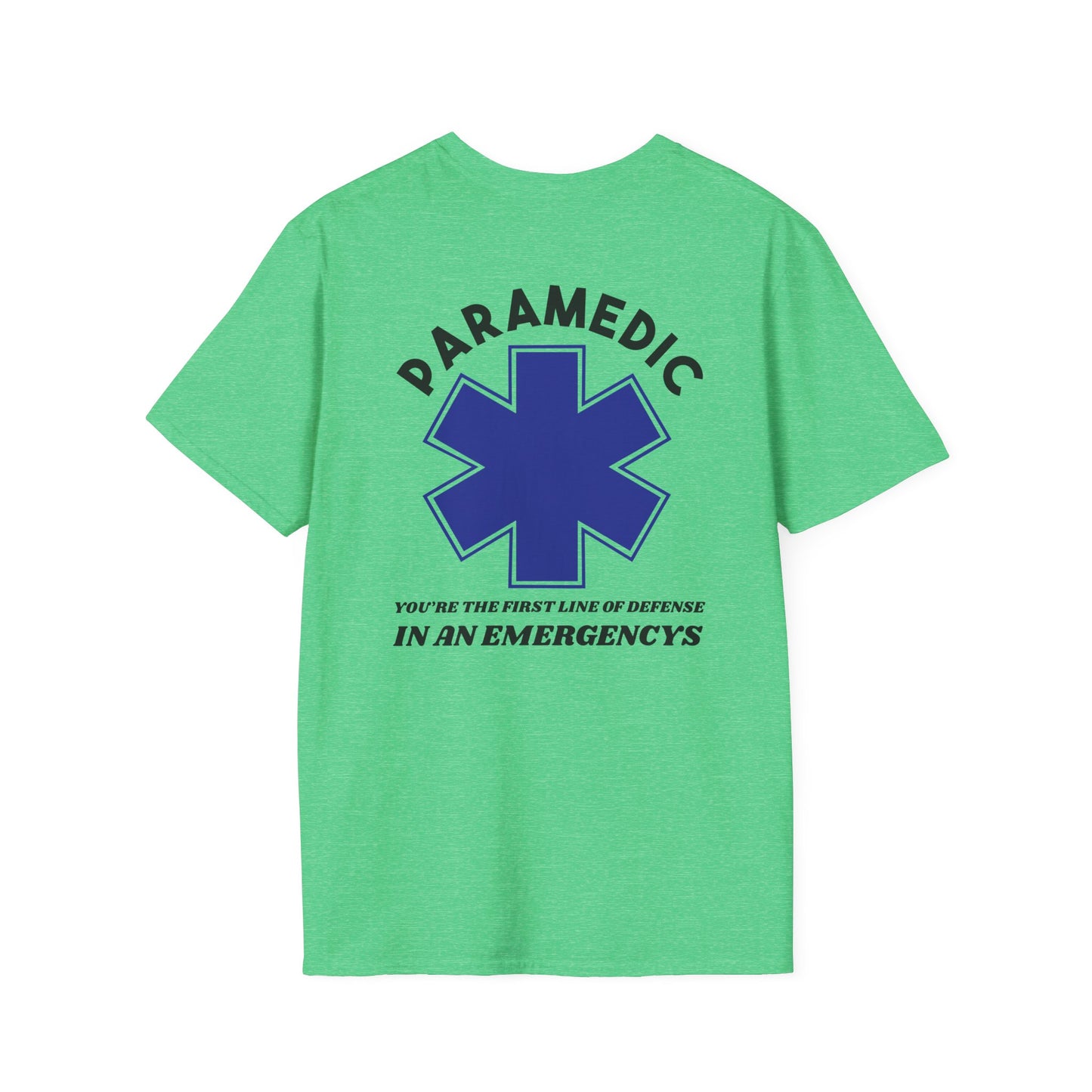 EMS Inspiration Softstyle T-Shirt – You’re the first line of defense in an emergency