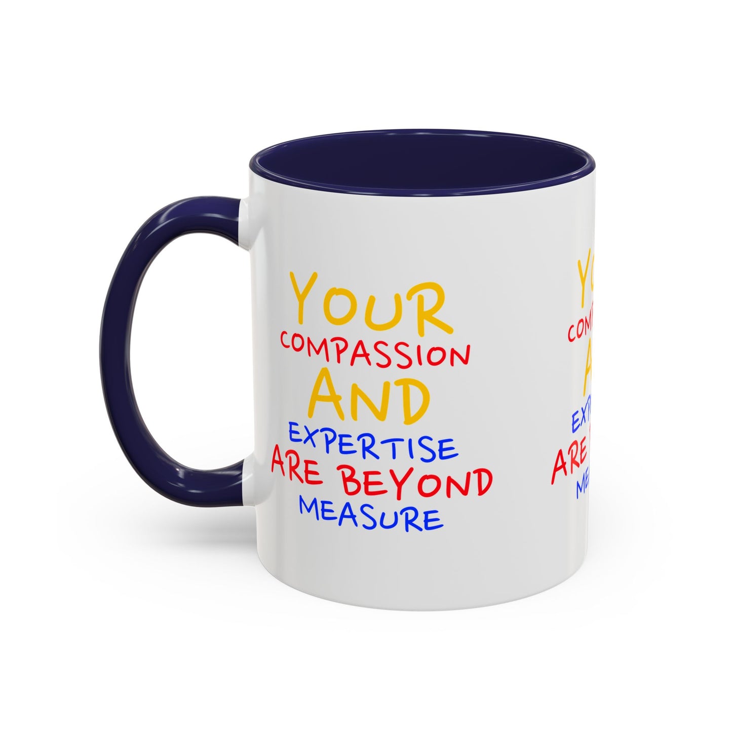 EMS Accent Coffee Mug – Your compassion and expertise are beyond measure