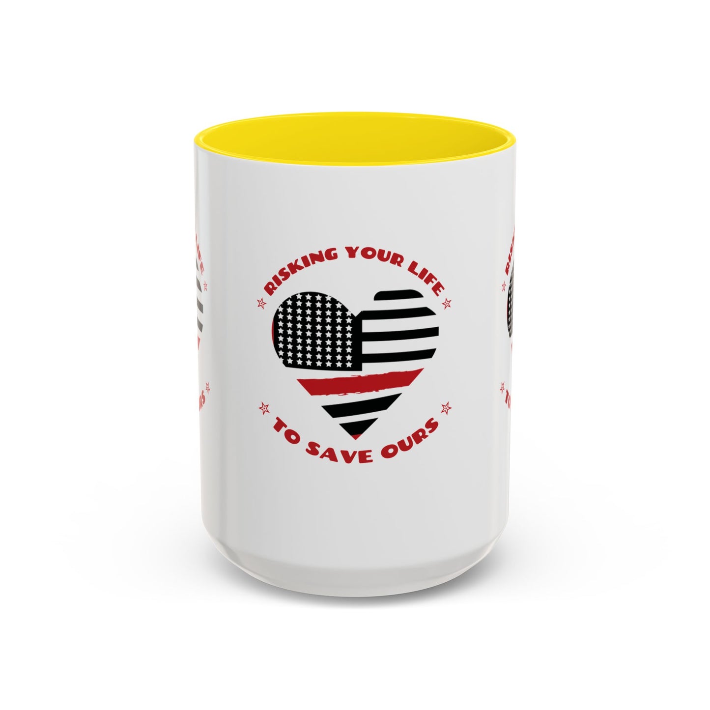 Firefighter Accent Coffee Mug – Risking your life to save ours