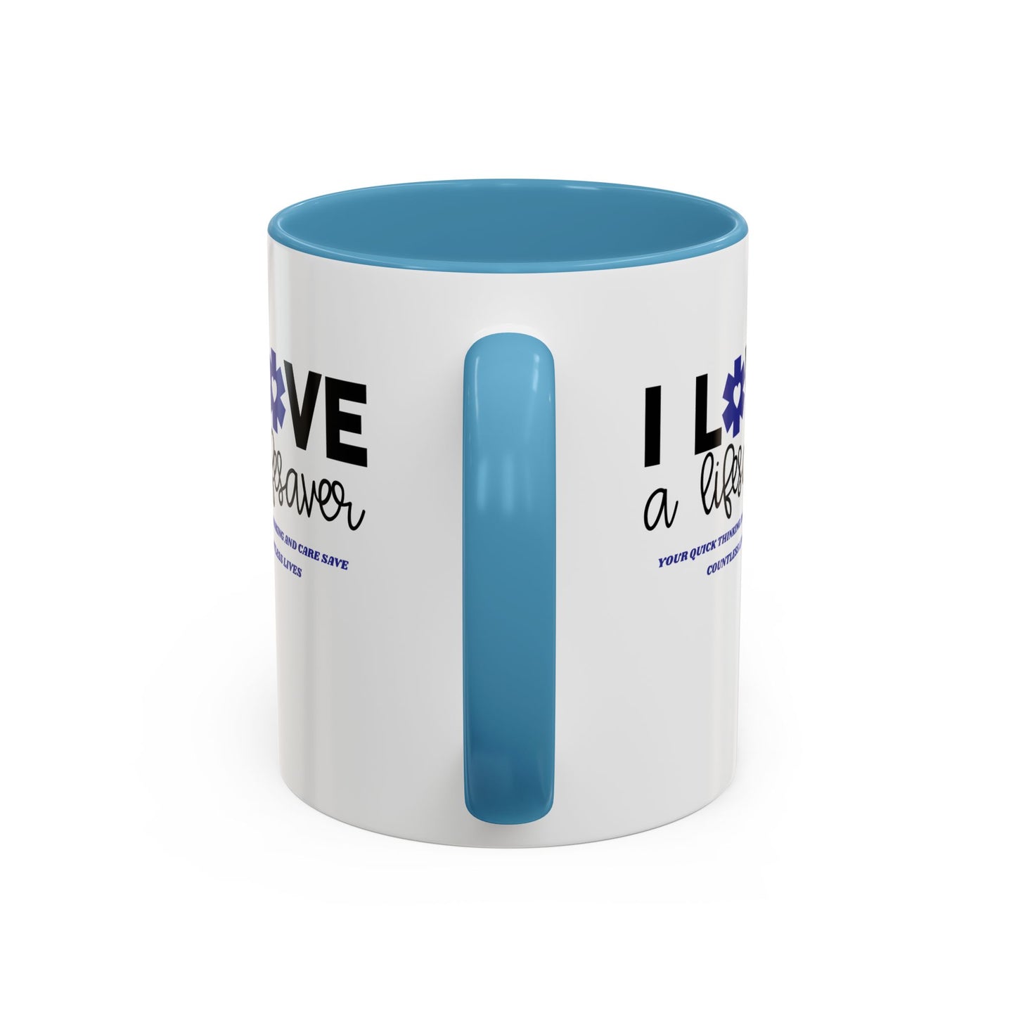 EMS Accent Coffee Mug – Your quick thinking and care save countless lives