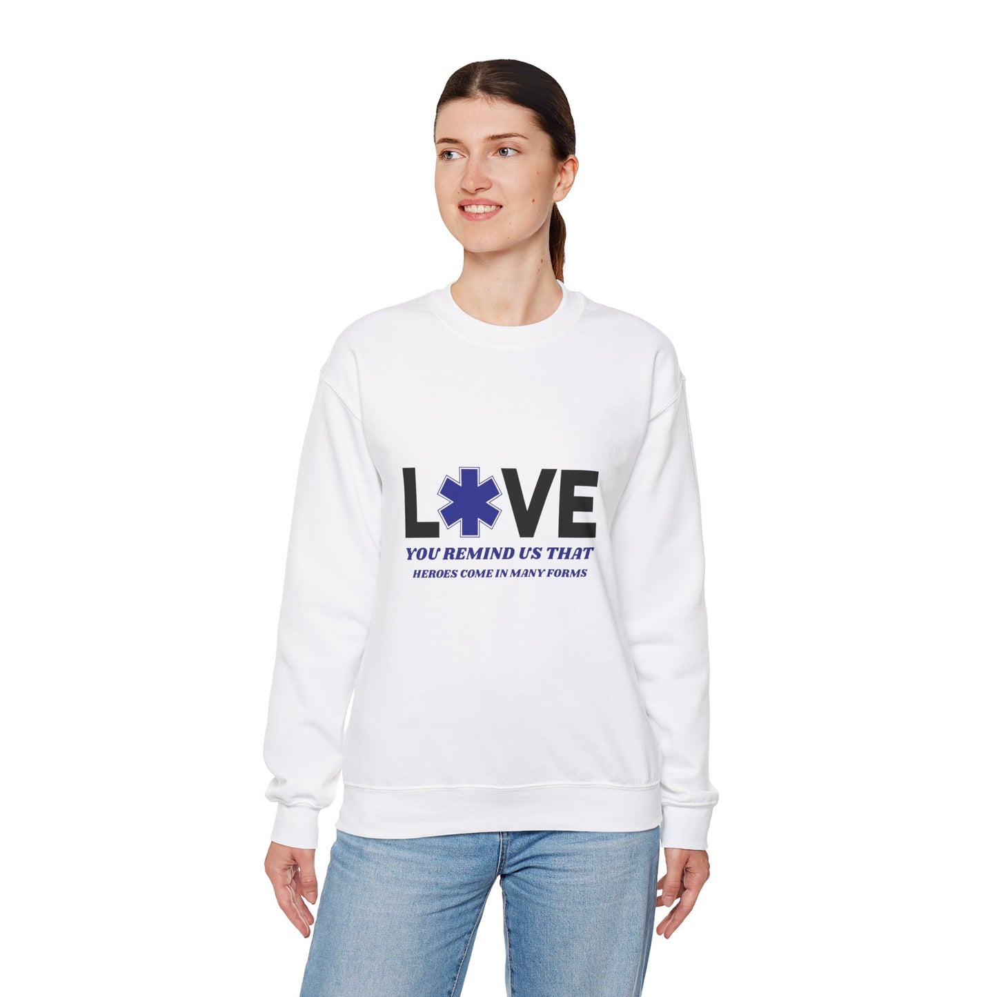 EMS Unisex Crewneck Sweatshirt – You remind us that heroes come in many forms