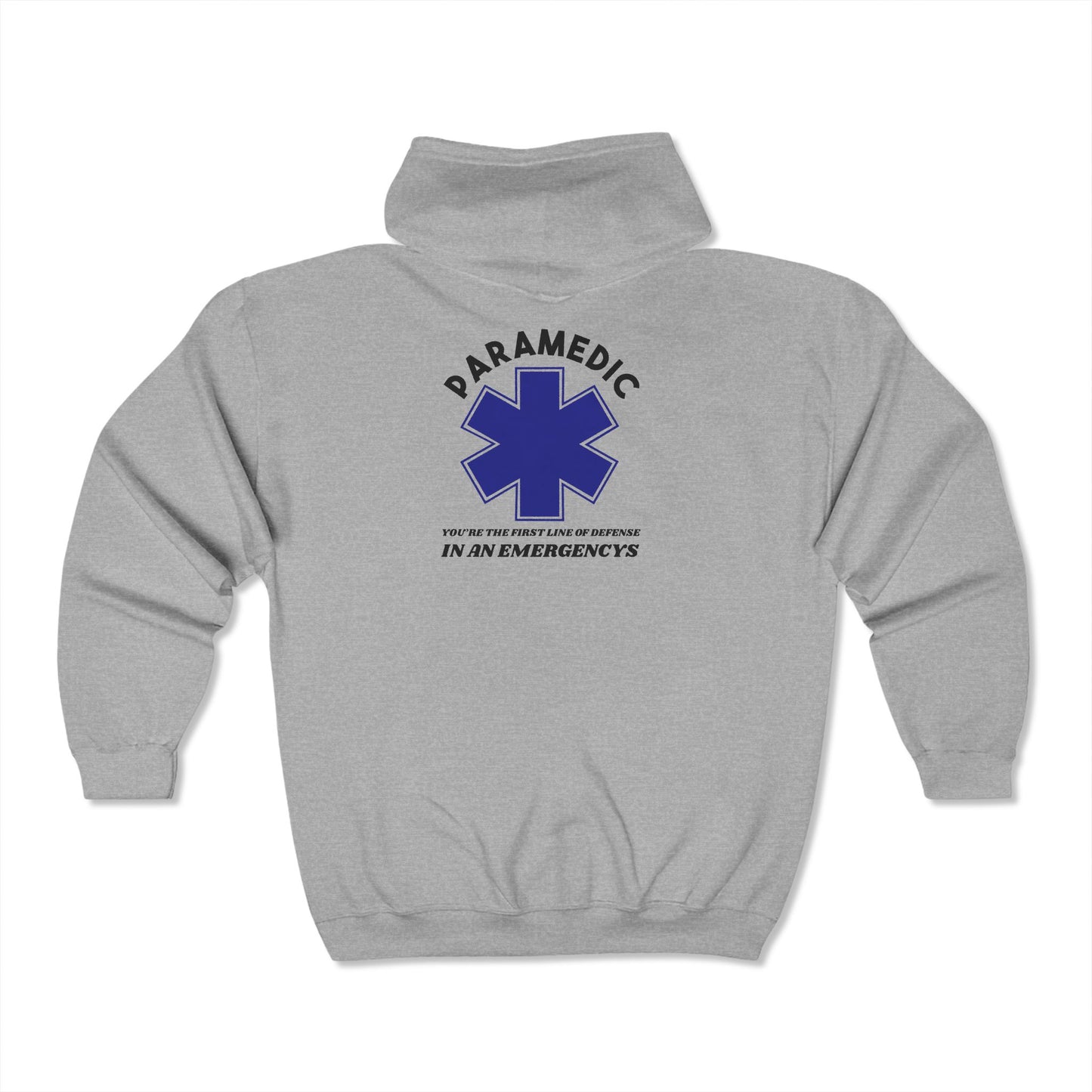 EMS Unisex Full Zip Hooded Sweatshirt – You’re the first line of defense in an emergency