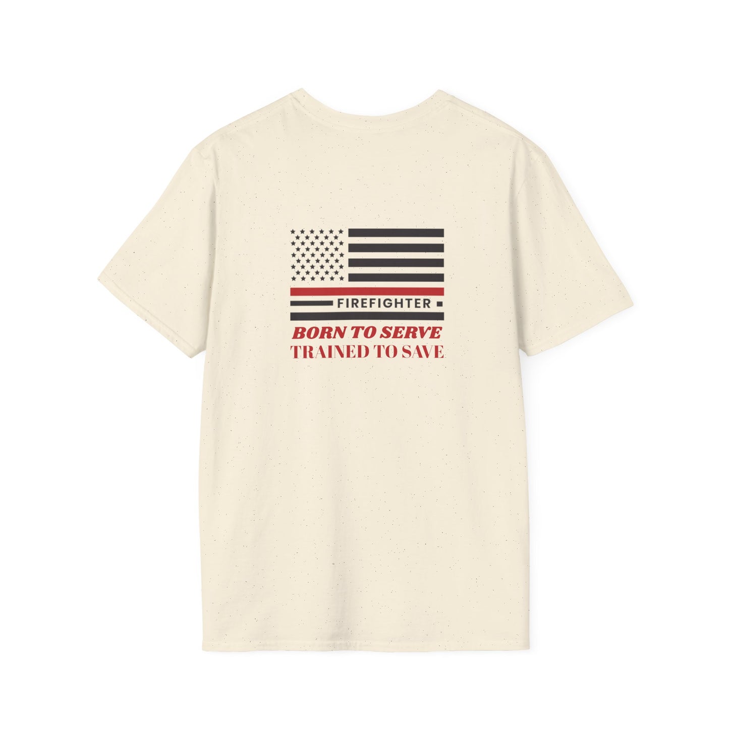 Firefighter Softstyle T-Shirt – Born to serve, trained to save