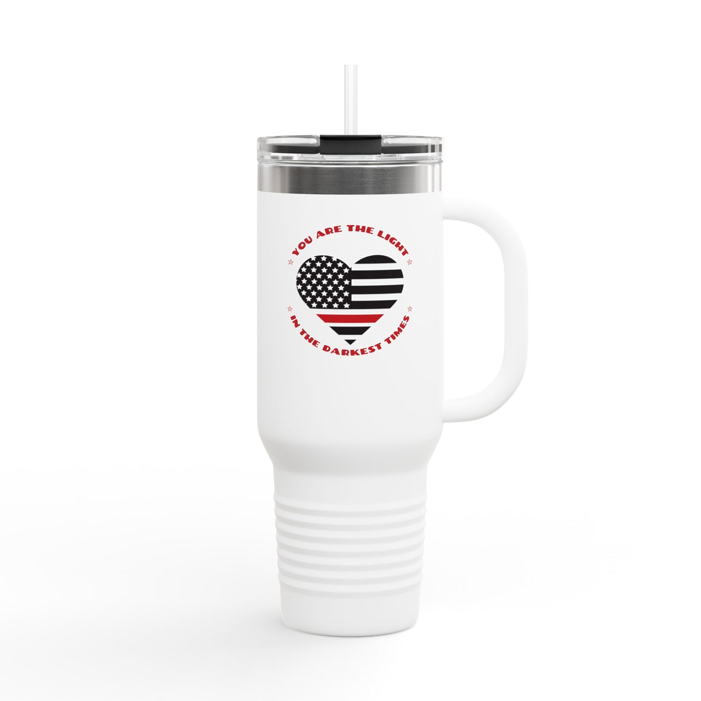 Firefighter Insulated Travel Mug, 40oz – You are the light in the darkest times