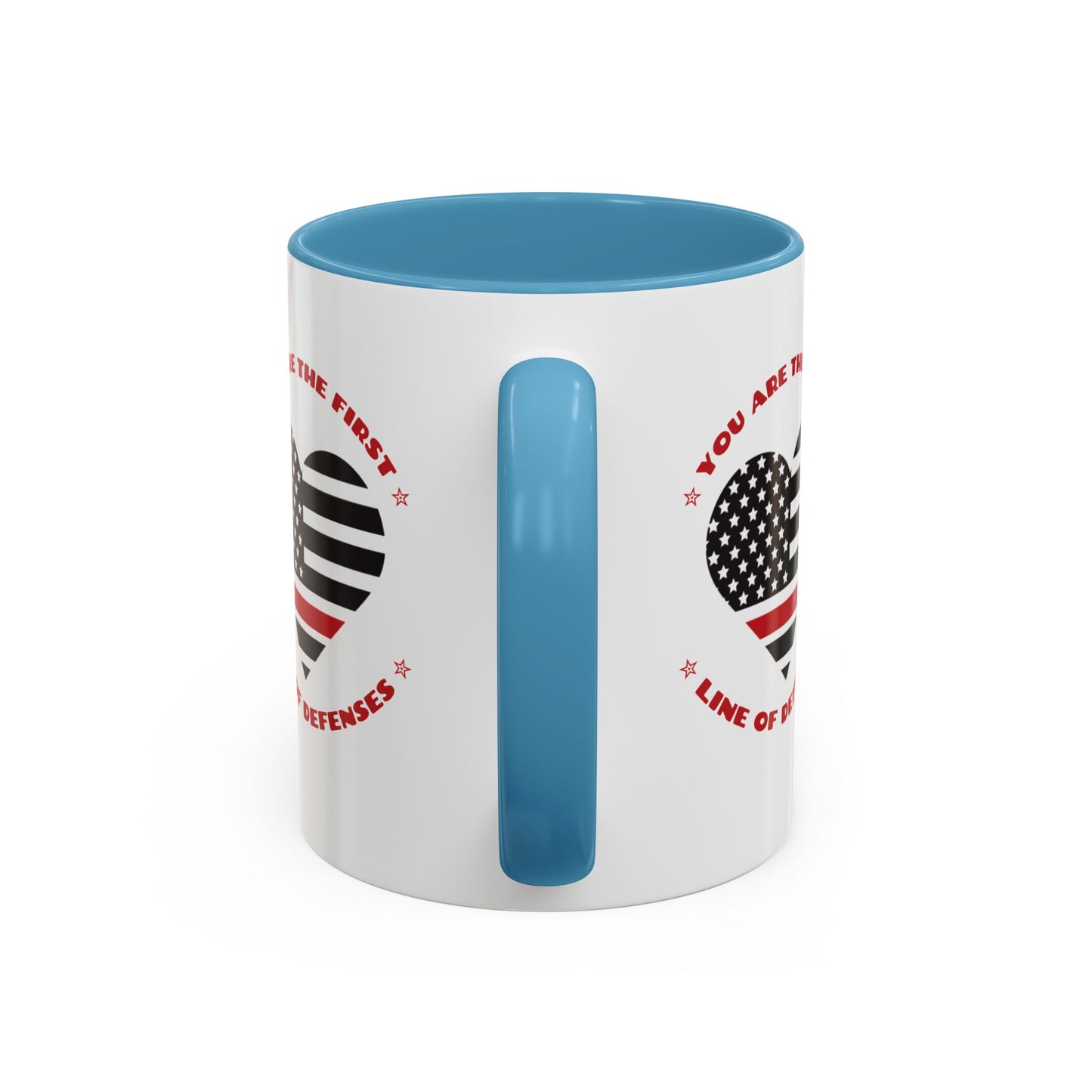 Firefighter Accent Coffee Mug – You are the first line of defenses