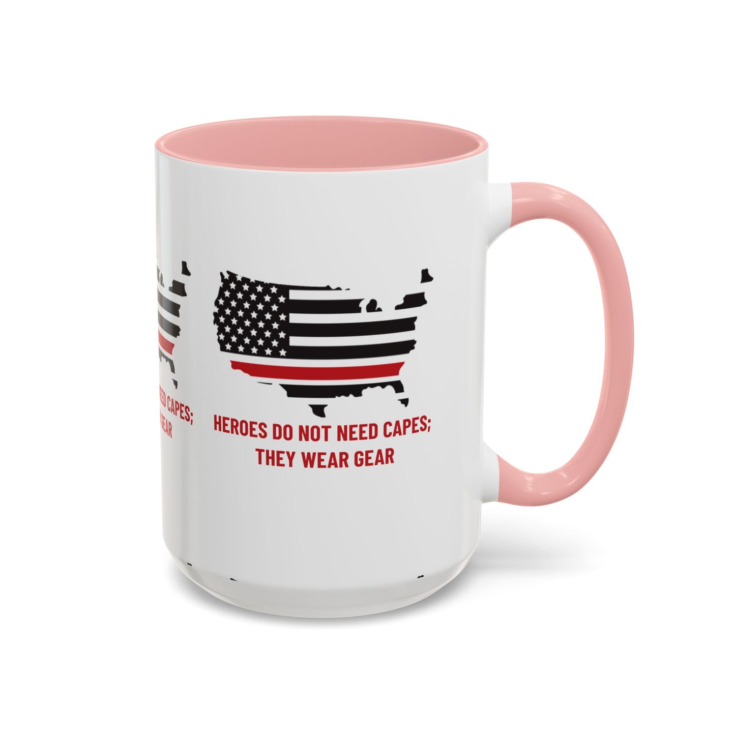 Firefighter Accent Coffee Mug – Heroes do not need capes; they wear gear