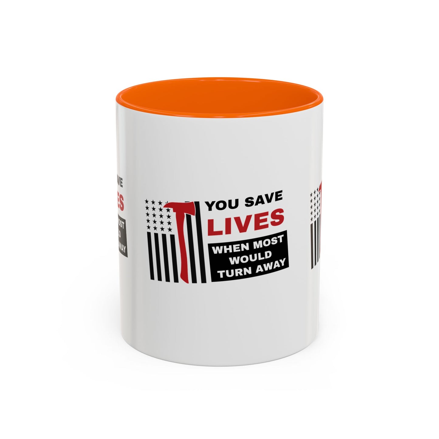 Firefighter Accent Coffee Mug – You save lives when most would turn away