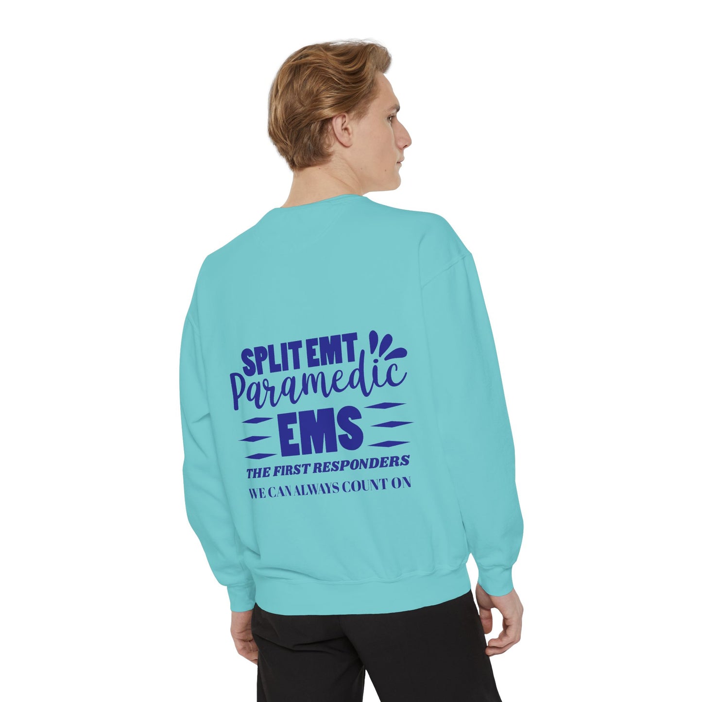 EMS Unisex Garment-Dyed Sweatshirt –EMS: the first responders we can always count on