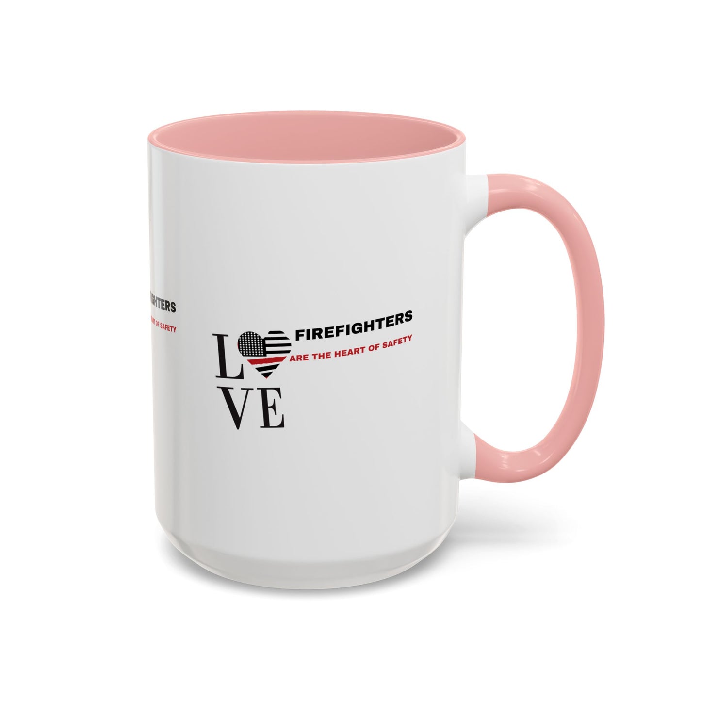 Firefighter Accent Coffee Mug – Firefighters are the heart of safety