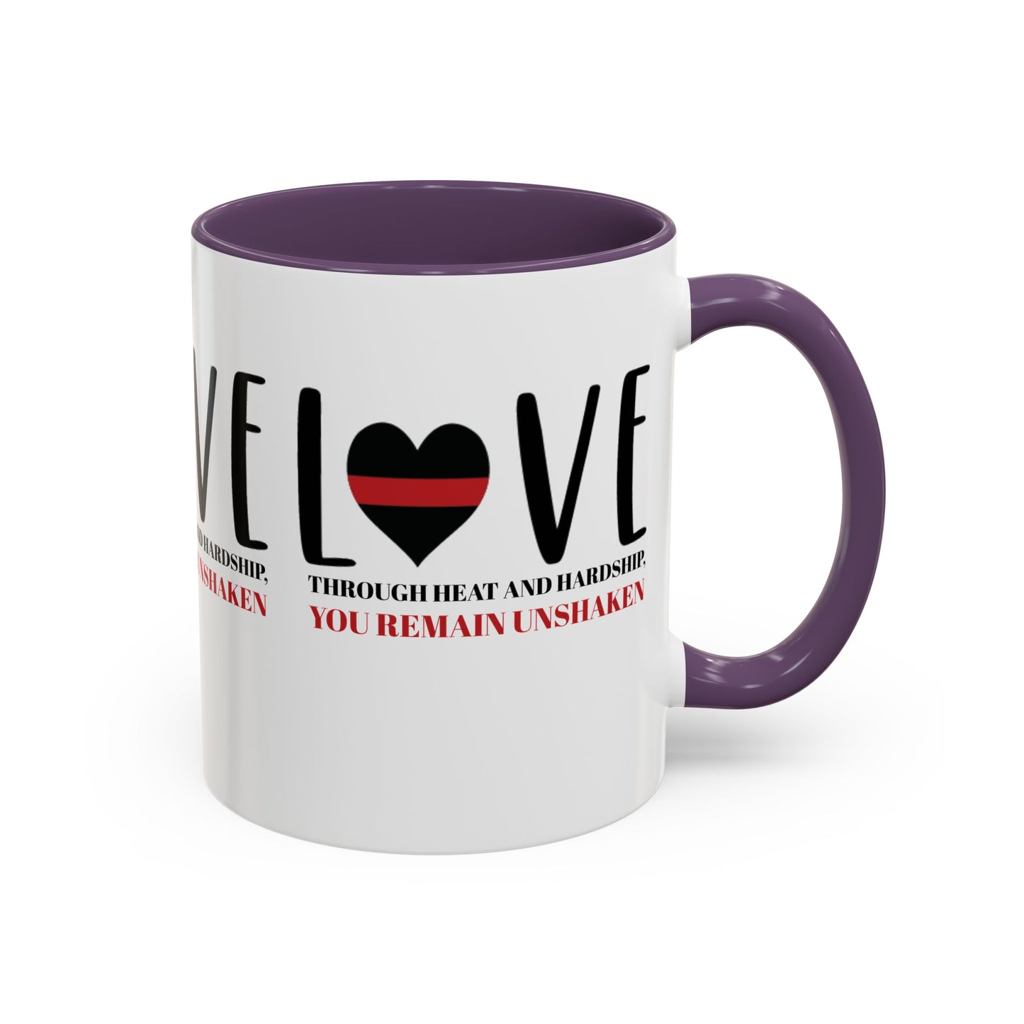 Firefighter Accent Coffee Mug – Through heat and hardship, you remain unshaken