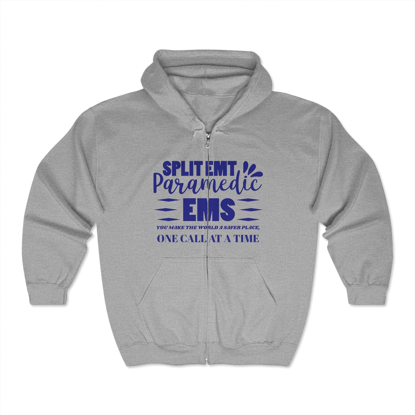 EMS Unisex Full Zip Hooded Sweatshirt – You make the world a safer place, one call at a time