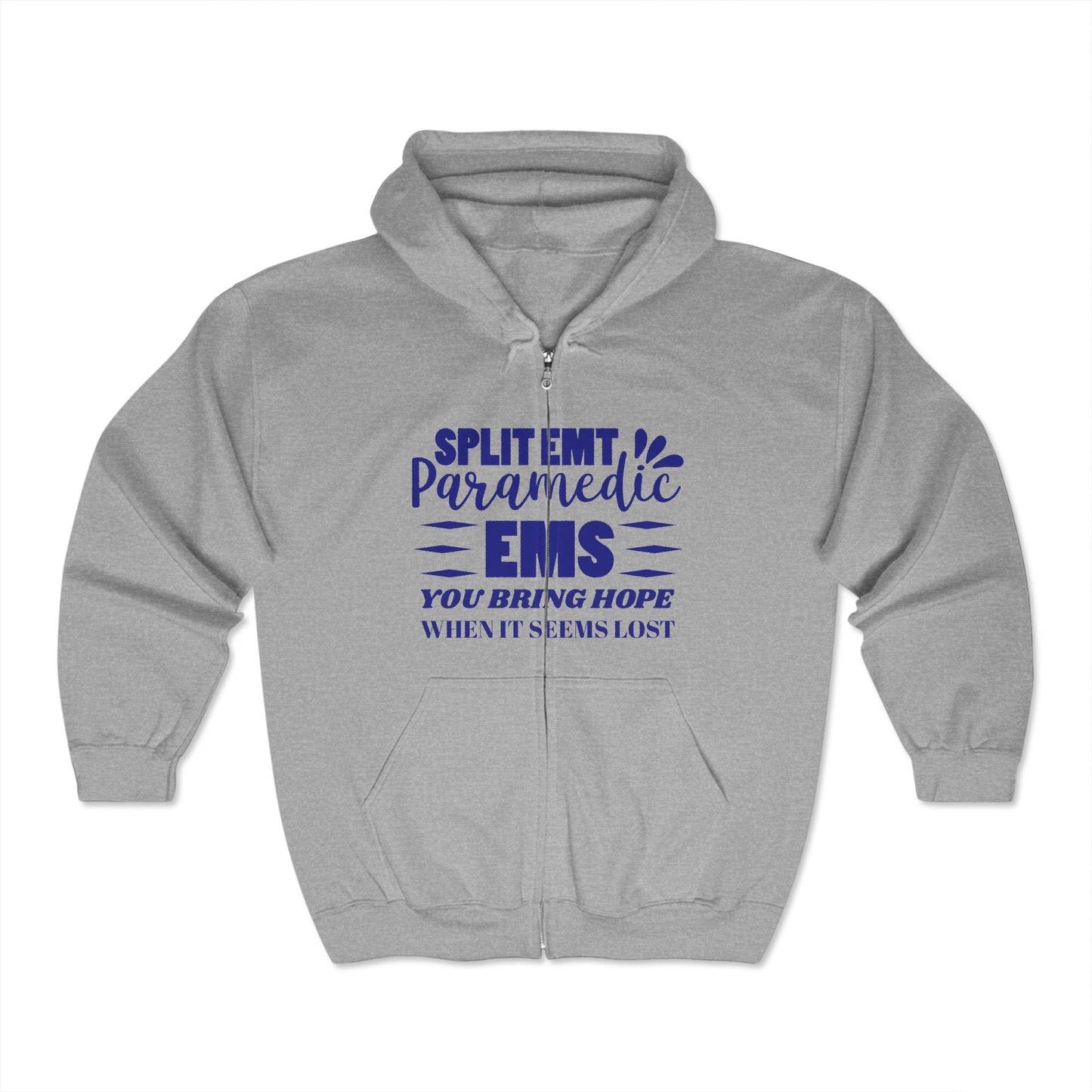 EMS Unisex Full Zip Hooded Sweatshirt – You bring hope when it seems lost