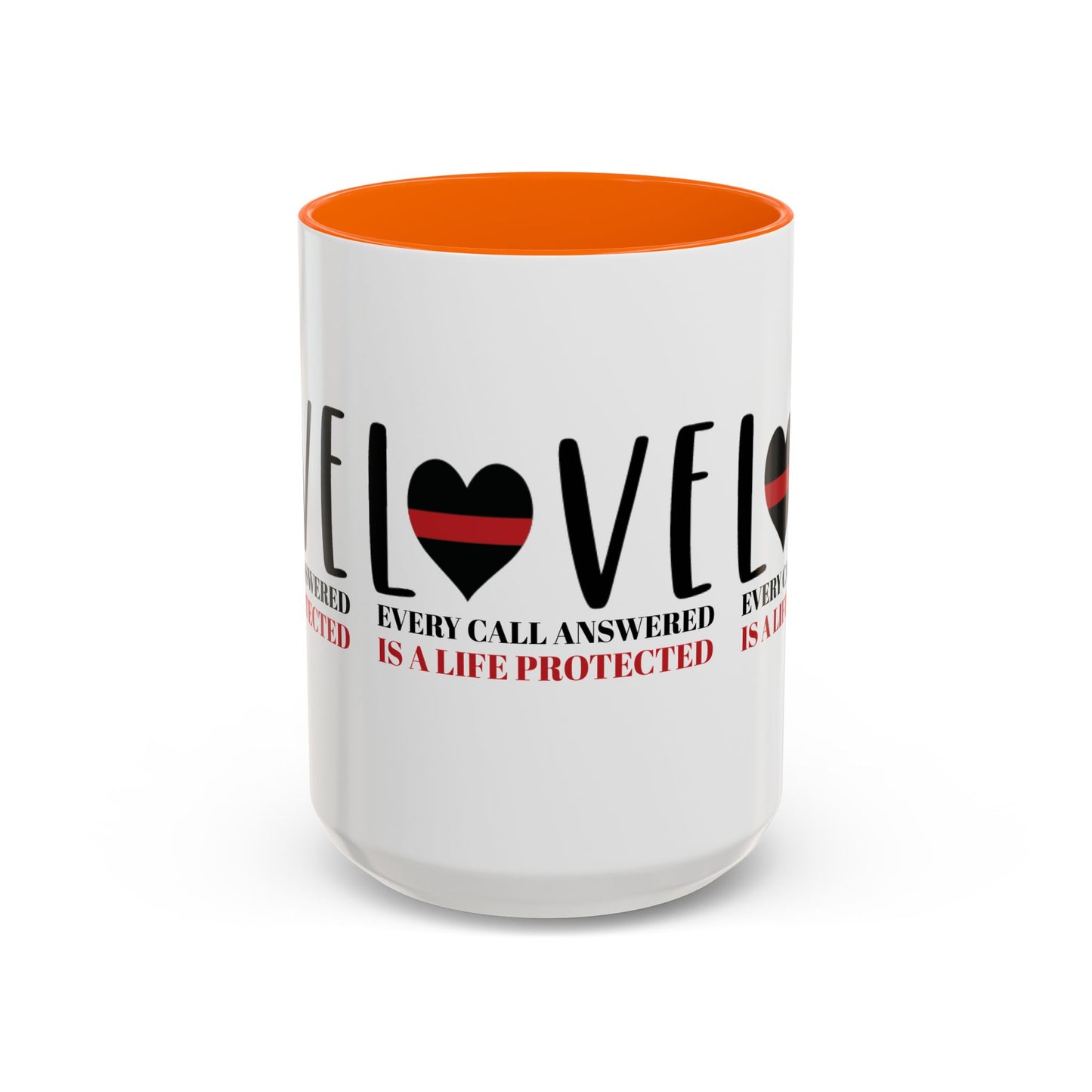 Firefighter Accent Coffee Mug – Every call answered is a life protected