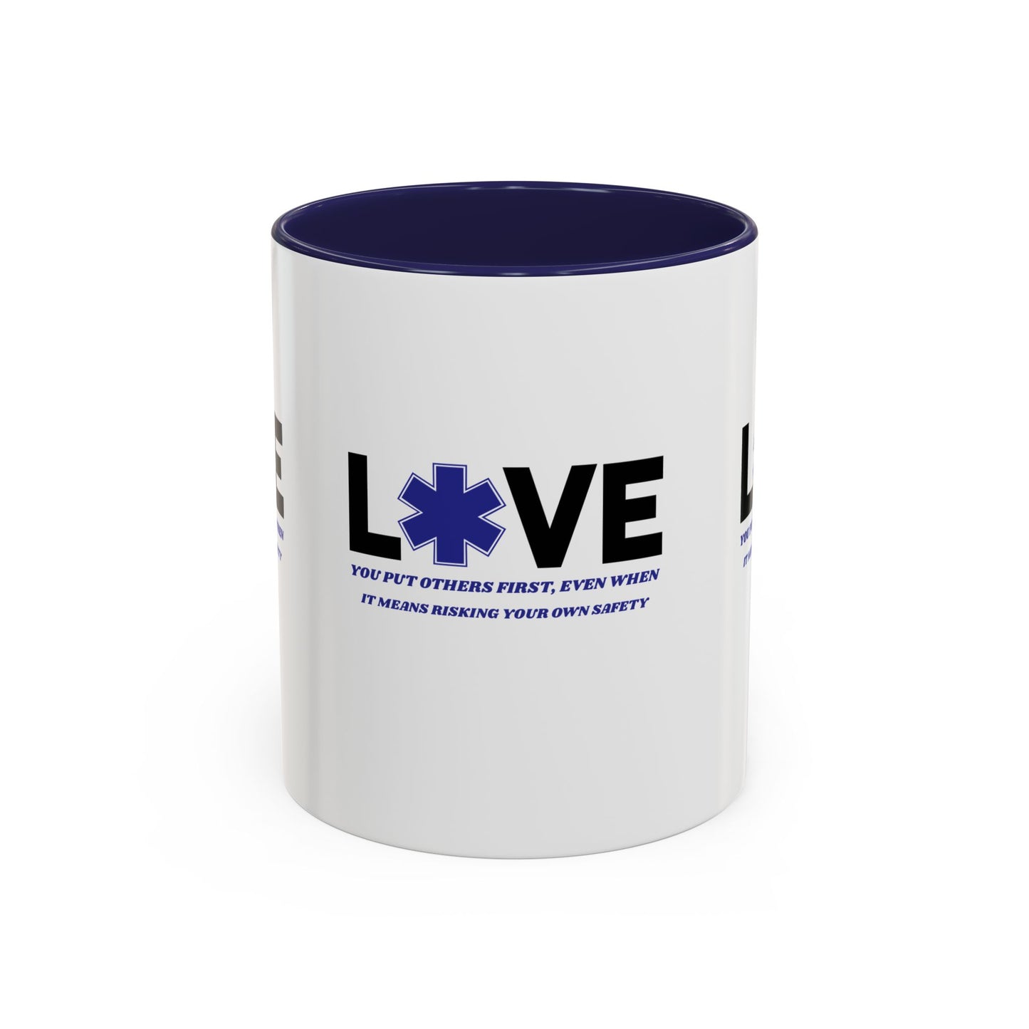 EMS Accent Coffee Mug – You put others first, even when it means risking your own safety