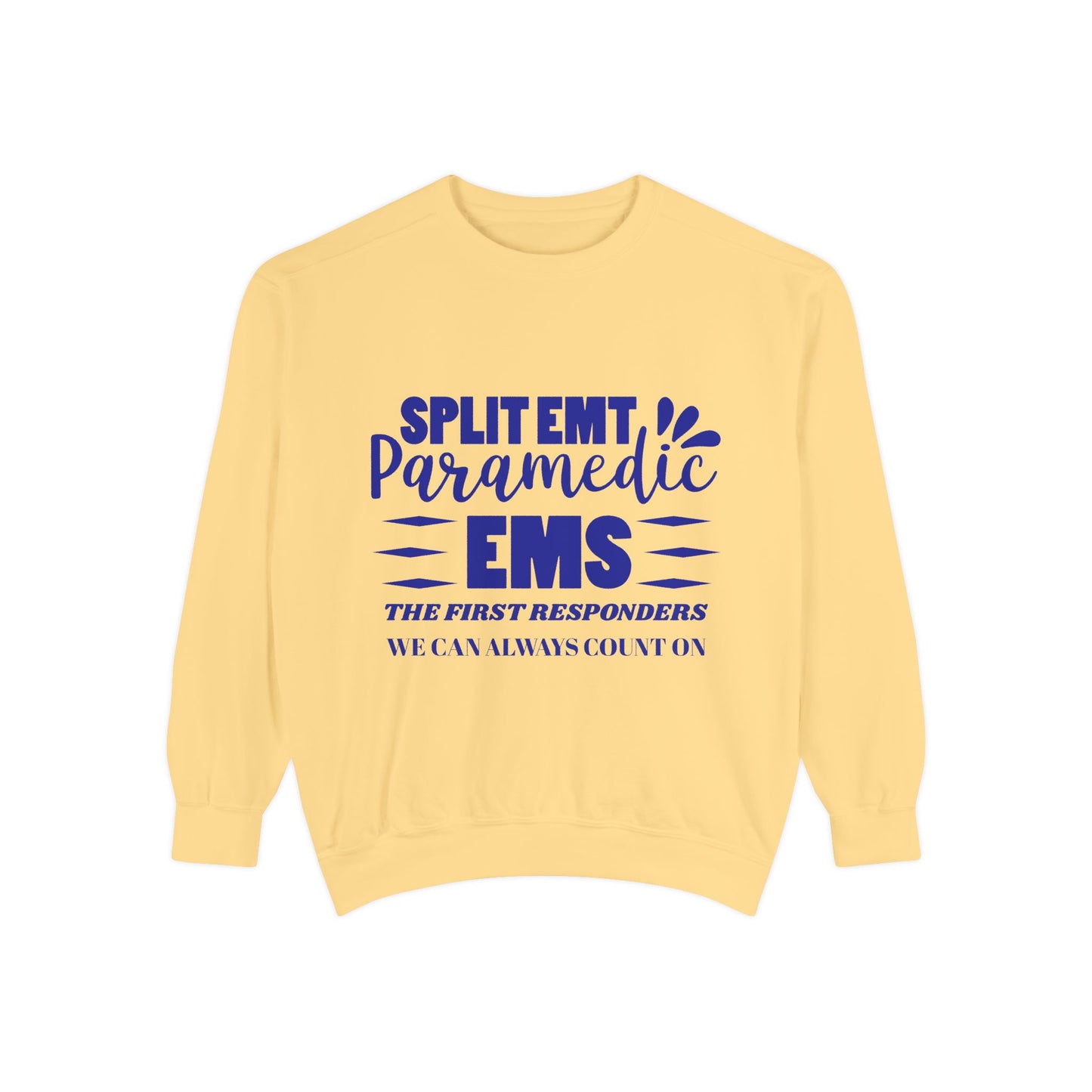 EMS Unisex Garment-Dyed Sweatshirt –EMS: the first responders we can always count on