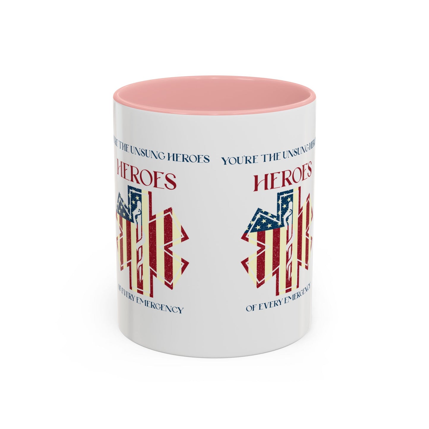 EMS Accent Coffee Mug – You’re the unsung heroes of every emergency