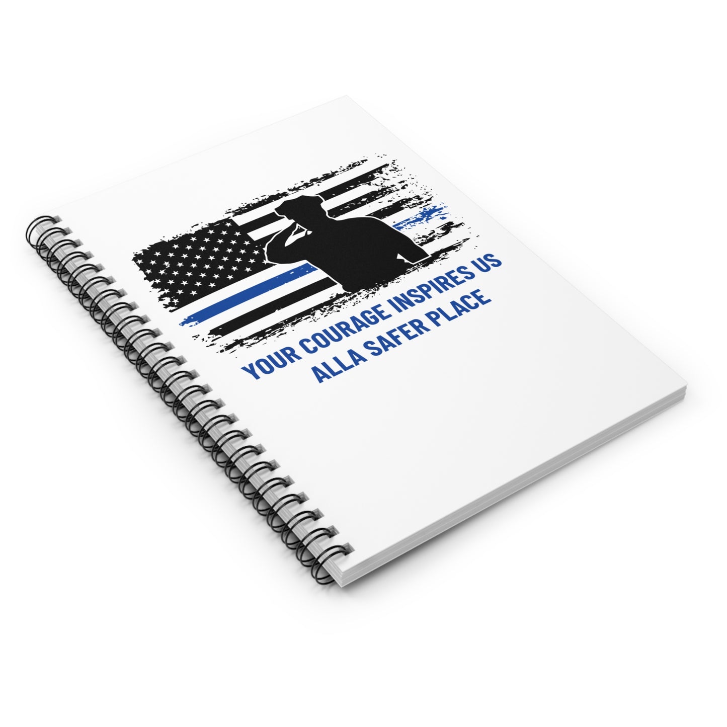 Police Spiral Notebook – Your courage inspires us all