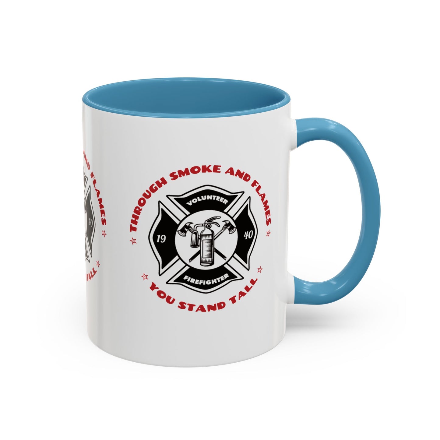 Firefighter Accent Coffee Mug – Through smoke and flames, you stand tall