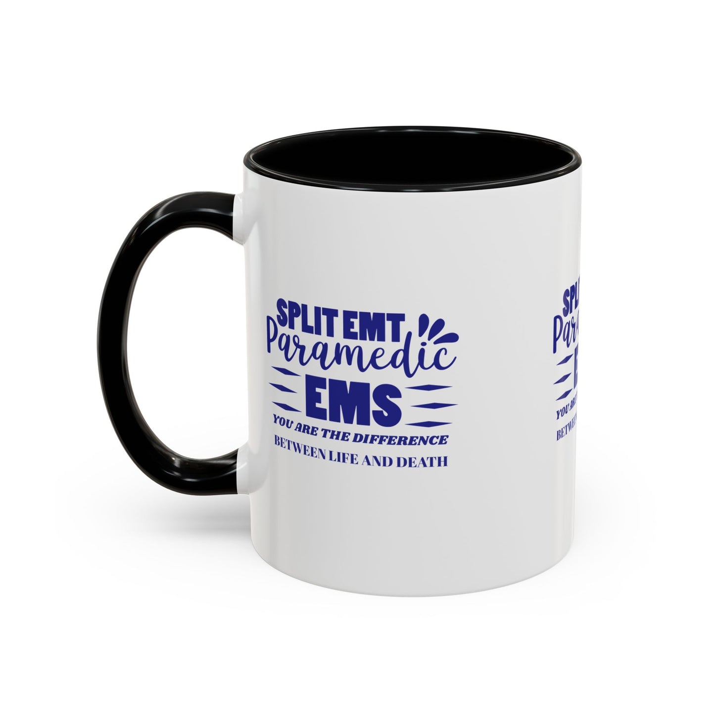EMS Accent Coffee Mug – You are the difference between life and death