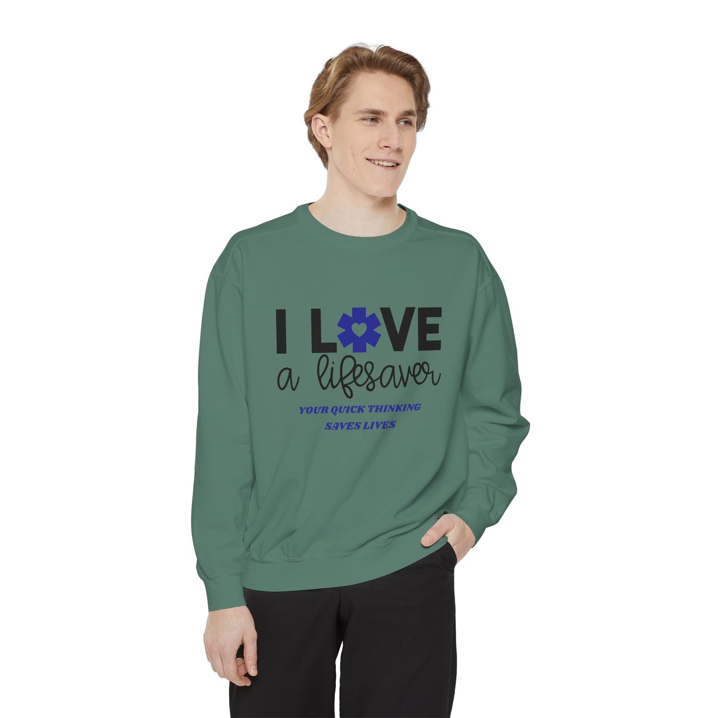 EMS Unisex Garment-Dyed Sweatshirt –Your quick thinking saves lives