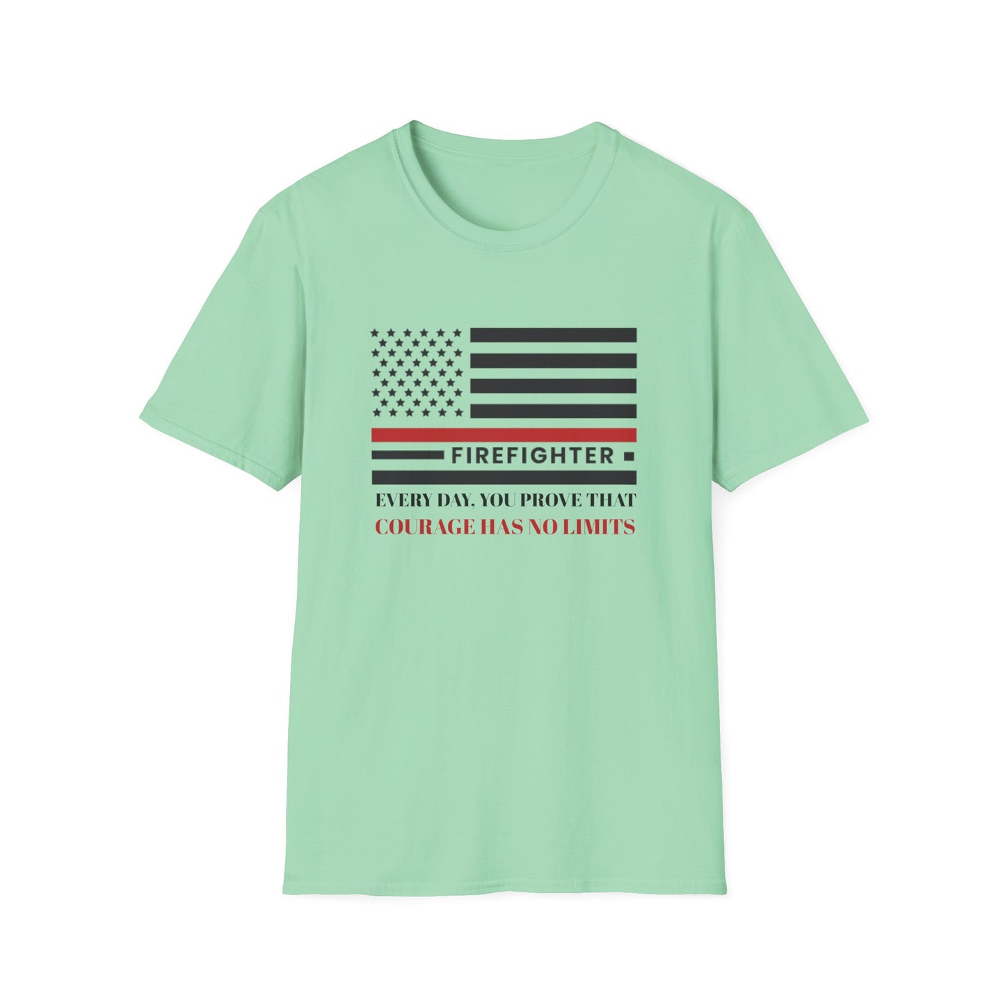 Firefighter Softstyle T-Shirt – Every day, you prove that courage has no limits
