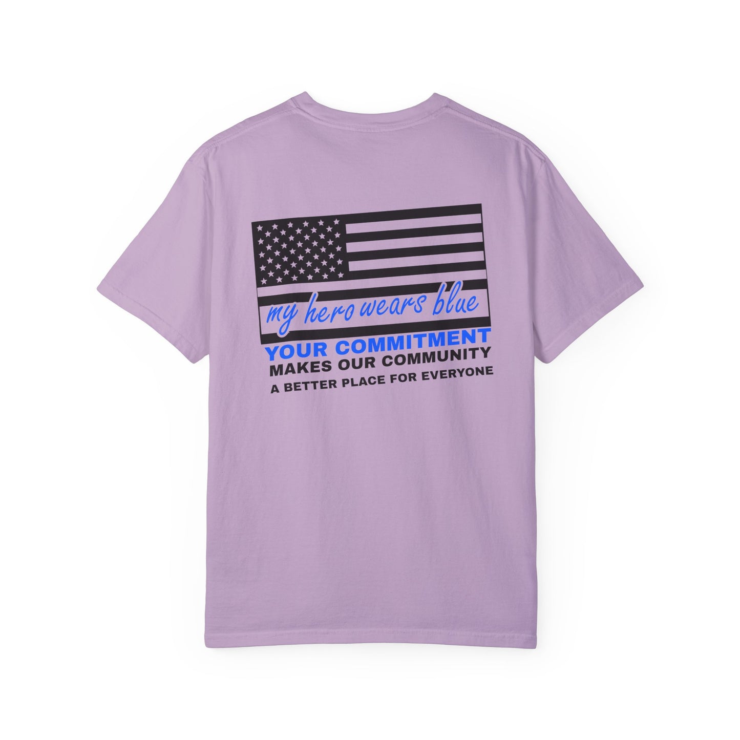 Police Unisex Garment-Dyed T-Shirt – Your commitment makes our community a better place for everyone
