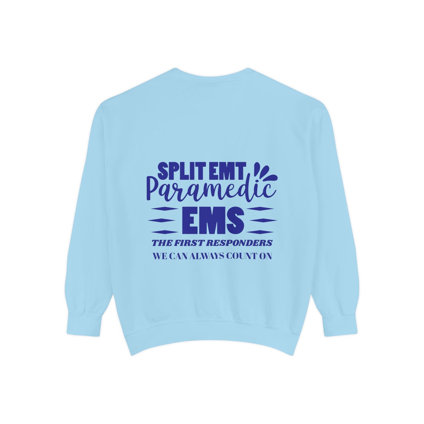 EMS Unisex Garment-Dyed Sweatshirt –EMS: the first responders we can always count on