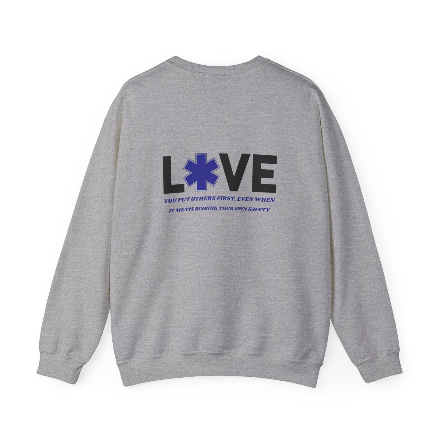 EMS Unisex Crewneck Sweatshirt – You put others first, even when it means risking your own safety