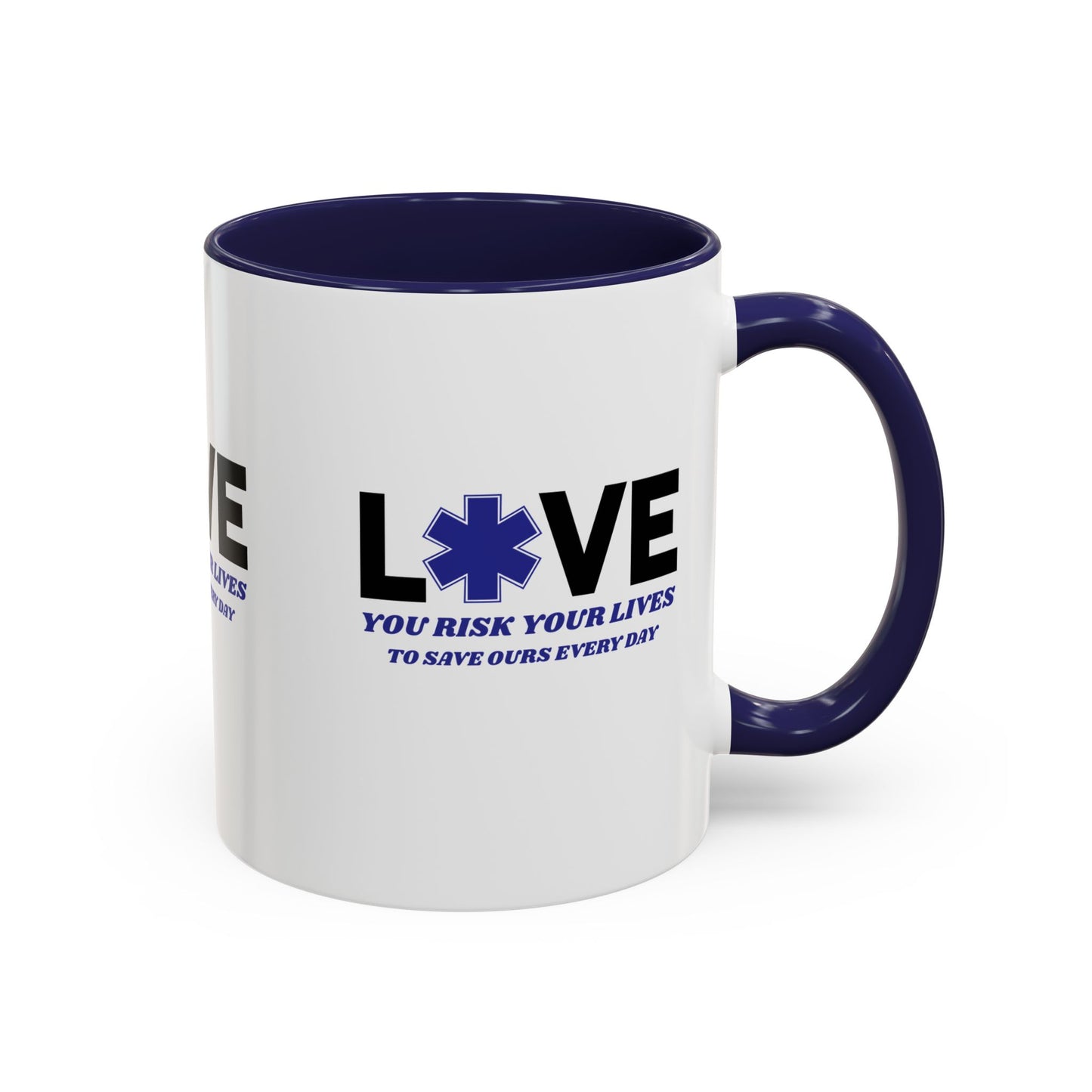 EMS Accent Coffee Mug – You risk your lives to save ours every day