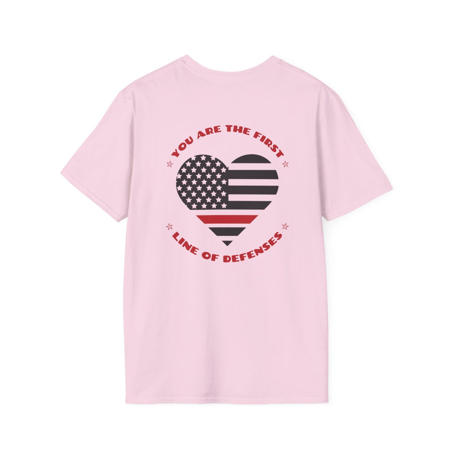 Firefighter Softstyle T-Shirt – You are the first line of defenses