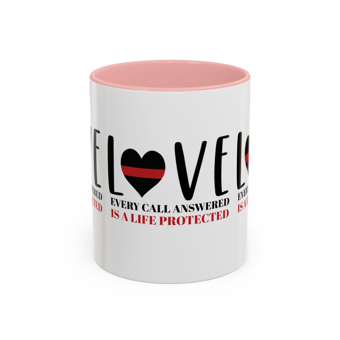 Firefighter Accent Coffee Mug – Every call answered is a life protected