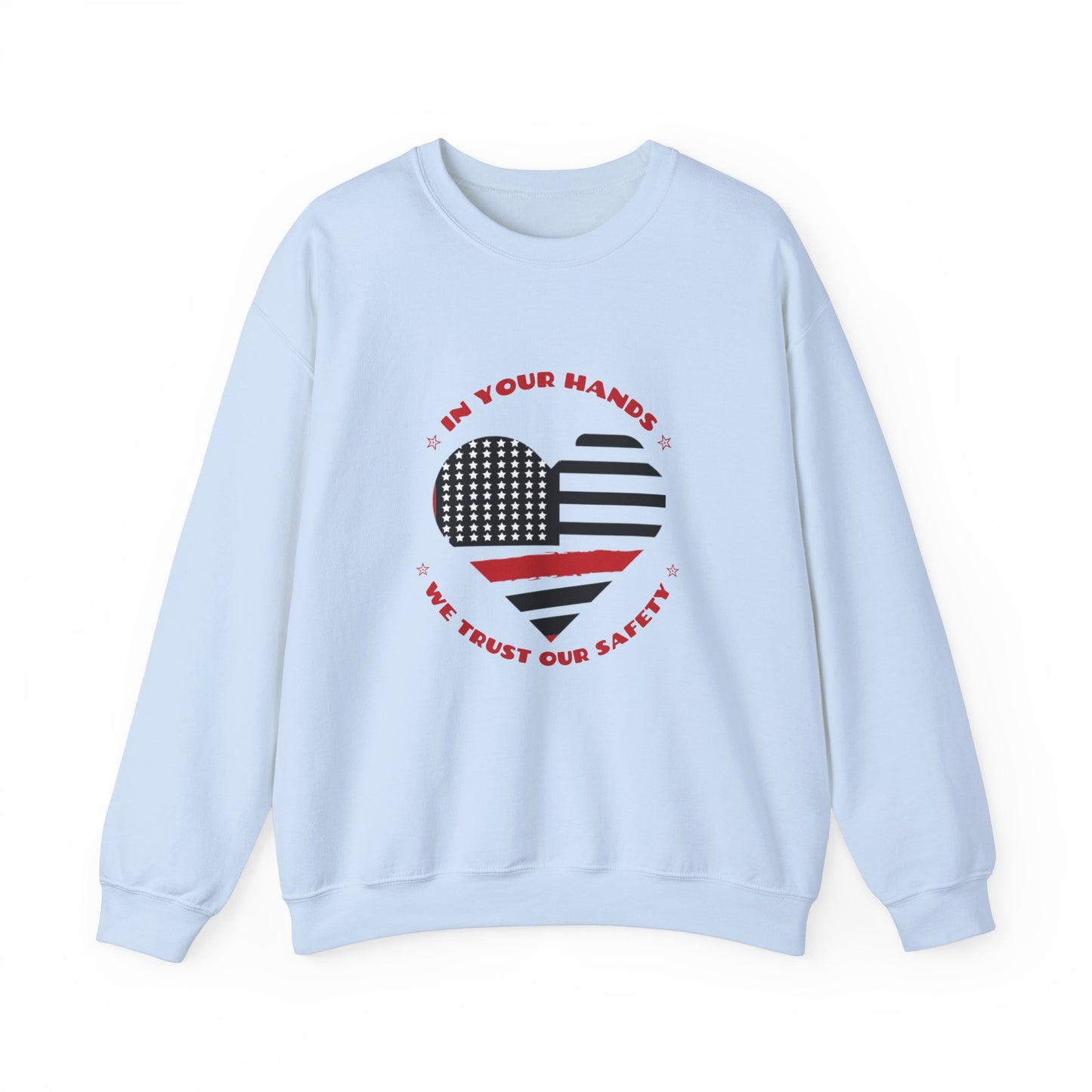 Firefighter Unisex Heavy Blend Crewneck Sweatshirt – In your hands, we trust our safety